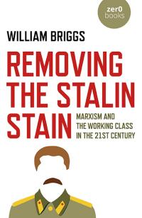 Removing the Stalin Stain by William Briggs
