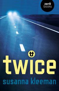 TWICE: A Novel by Susanna Kleeman