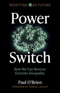 Resetting Our Future: Power Switch by Paul  O'Brien