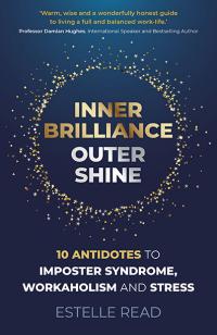 Inner Brilliance, Outer Shine by Estelle Read