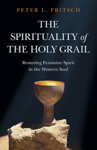 Spirituality of the Holy Grail, The