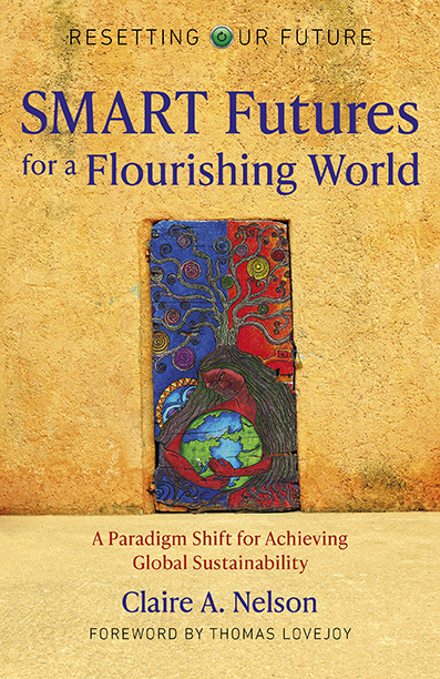 Resetting Our Future: SMART Futures for a Flourishing World