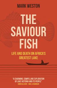 Saviour Fish, The by Mark Weston