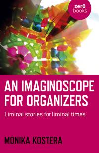 Imaginoscope for Organizers, An