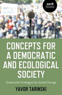 Concepts for a Democratic and Ecological Society