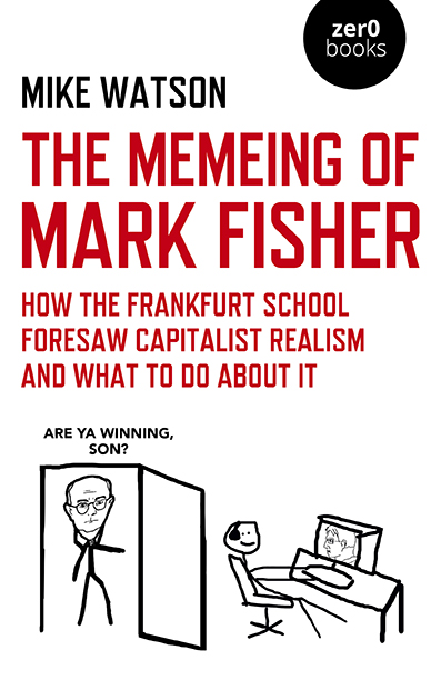Memeing of Mark Fisher, The