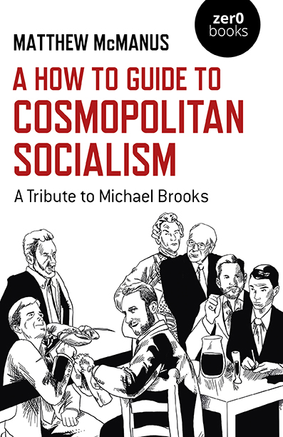 How To Guide to Cosmopolitan Socialism, A