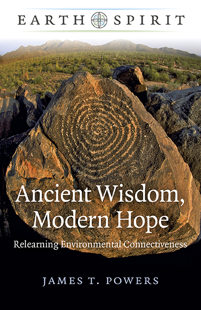 Earth Spirit: Ancient Wisdom, Modern Hope