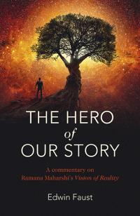 Hero of Our Story, The by Edwin Faust