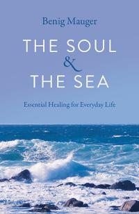 Soul & The Sea, The by Benig Mauger