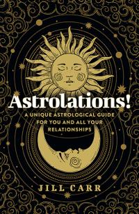 Astrolations! by Jill Carr