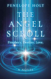 Angel Scroll, The by Penelope Holt