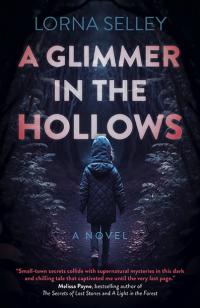Glimmer in the Hollows, A