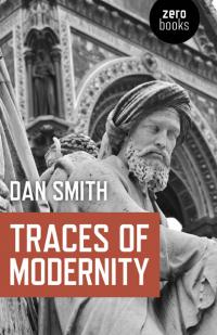 Traces of Modernity by Dan Smith